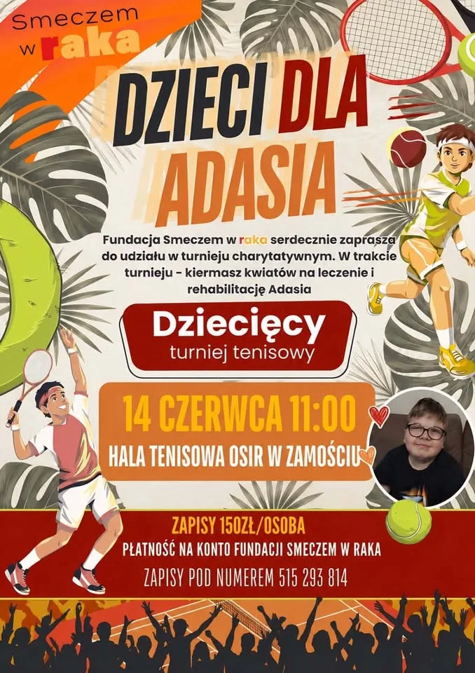 Grafika promocyjna wydarzenia Charytatywny Turniej Tenisowy „Dzieci dla Adasia” w Zamościu