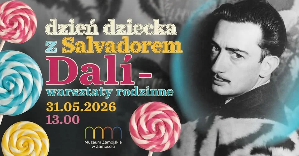 Grafika promocyjna wydarzenia Dzień Dziecka z Salvadorem Dalí w Muzeum Zamojskim – rodzinne warsztaty pełne koloru i zabawy