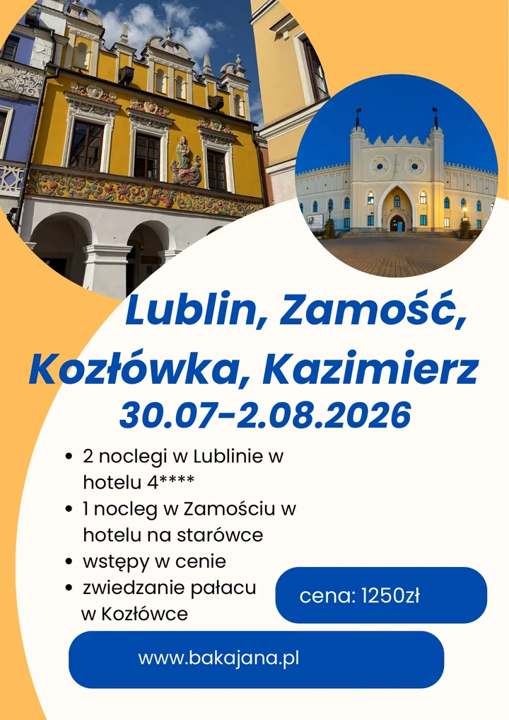 Grafika promocyjna wydarzenia Lublin, Zamość, Kozłówka i Kazimierz — 4‑dniowa wycieczka po perłach Polski wschodniej