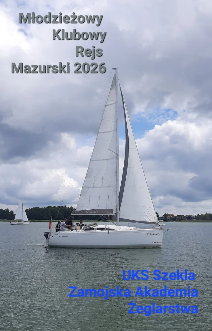 Grafika promocyjna wydarzenia Młodzieżowy rejs po Mazurach — UKS Szekla Zamość