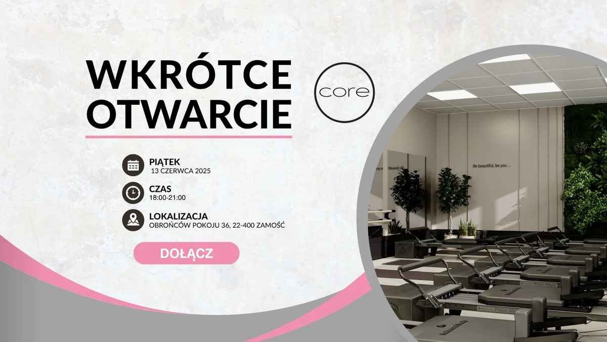 Grafika promocyjna wydarzenia Nowe studio treningowe CORE w Zamościu zaprasza na otwarcie
