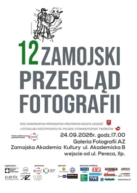 Grafika promocyjna wydarzenia Uroczyste otwarcie wystawy pokonkursowej XII Zamojskiego Przeglądu Fotografii