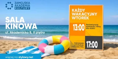 Grafika promocyjna wydarzenia Wakacyjne wtorki w Zamojskiej Akademii Kultury | sierpień