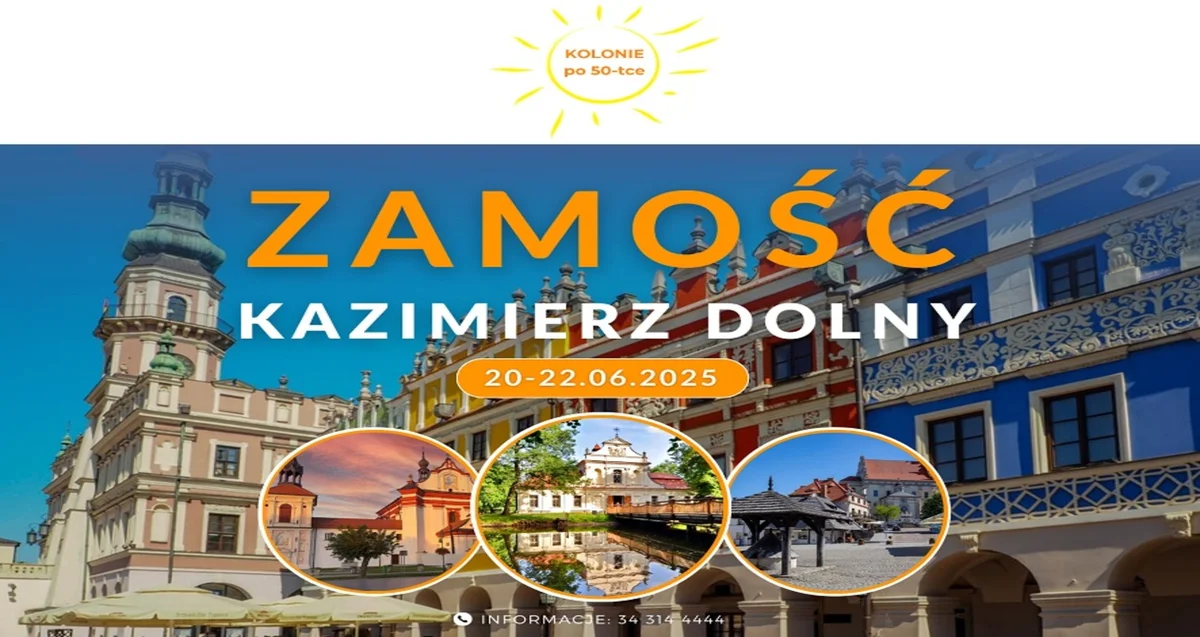 Grafika promocyjna wydarzenia Trzydniowa wycieczka po Zamościu i Kazimierzu Dolnym z atrakcjami kulturalnymi