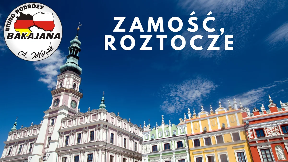 Grafika promocyjna wydarzenia Wycieczka czterodniowa po Zamościu i Roztoczu