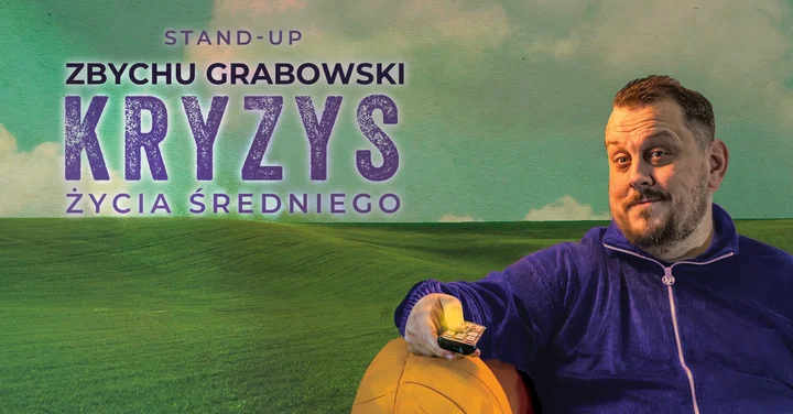 Grafika promocyjna wydarzenia ZAMOŚĆ! Stand-up: Zbychu Grabowski — „Kryzys życia średniego” (występy otwarte)