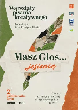 Młodzi z Zamościa napiszą własne historie podczas „Masz Głos… jesienią”