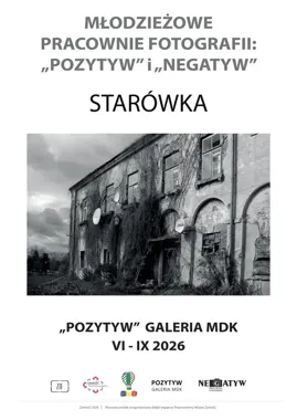 Zamość widziany oczami młodych fotografów z pracowni Pozytyw