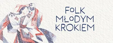 Młodzi tancerze pokażą folk po swojemu w Zamojskim Domu Kultury