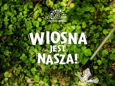 Łabuńka czeka na wolontariuszy w zamojskiej odsłonie Czystej Rzeki