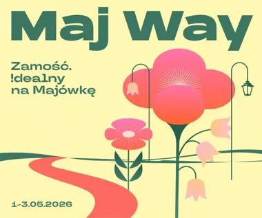 Majówka w Zamościu zapowiada się gęsto od atrakcji i muzyki