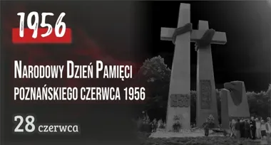 Poznański Czerwiec 1956 wciąż przypomina o cenie wolności