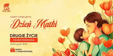 Kino zamiast kwiatów - CKF Stylowy szykuje filmowy Dzień Matki