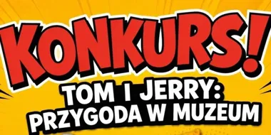 Tom i Jerry znów mieszają - teraz w muzeum i z nagrodami do wzięcia