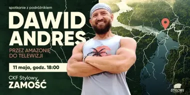 Amazonka, kino i konkurs na podróż życia w CKF Stylowy